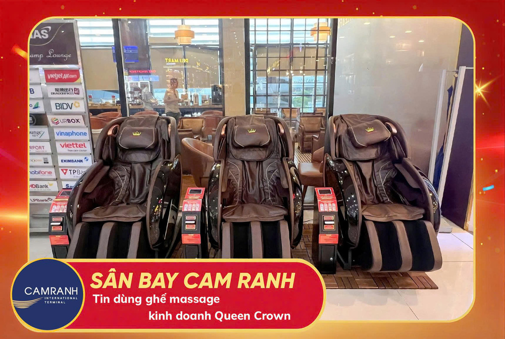 Sân bay quốc tế Cam Ranh Đầu Tư Ghế Massage Kinh Doanh Queen Crown Đón Hàng Triệu Lượt Khách Du Lịch Mỗi Năm