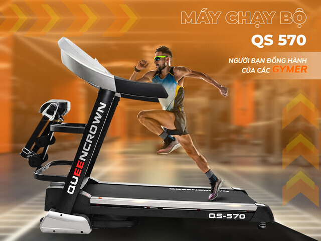 Máy chạy bộ Queen Crown QS 570 người bạn đồng hành cùng các Gymer