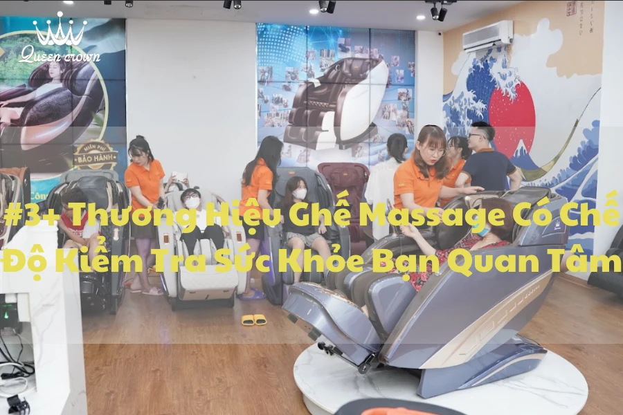 #3+ Thương Hiệu Ghế Massage Có Chế Độ Kiểm Tra Sức Khỏe Bạn Quan Tâm