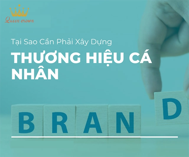 Tại Sao Phải Xây Dựng Thương Hiệu Cá Nhân? Cách Xây Dựng Hiệu Quả